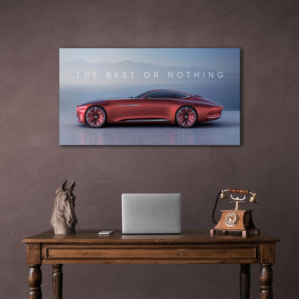 Zur Motivation: Das Beste oder nichts, Maybach, motivierender Leinwand-Kunstdruck