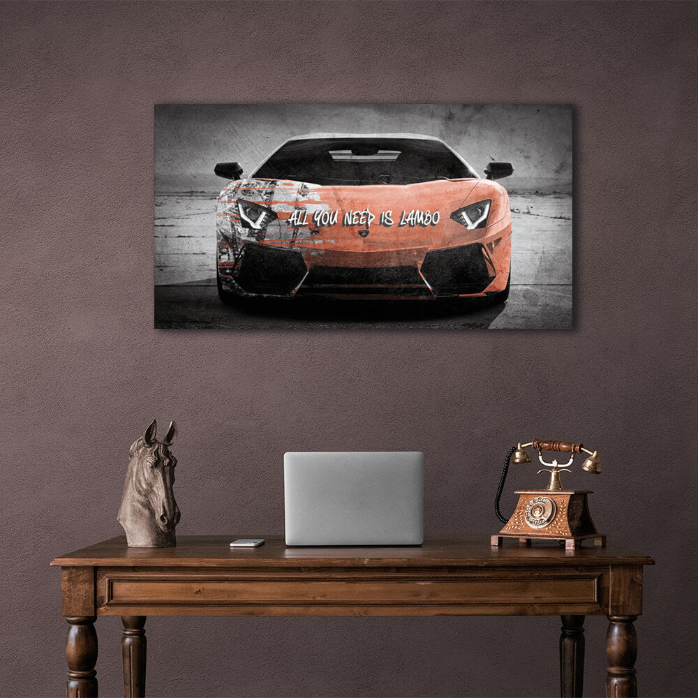 Zur Motivation brauchen Sie nur Lambon Motivations-Kunstdruck auf Leinwand