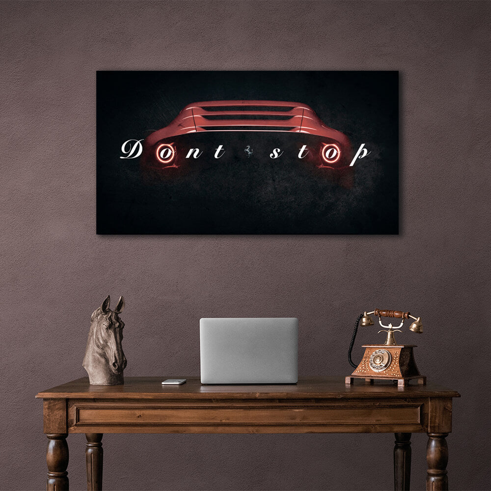 Zur Motivation: „Don't Stop“, Motivierender Leinwand-Kunstdruck von Ferrari Mercedes