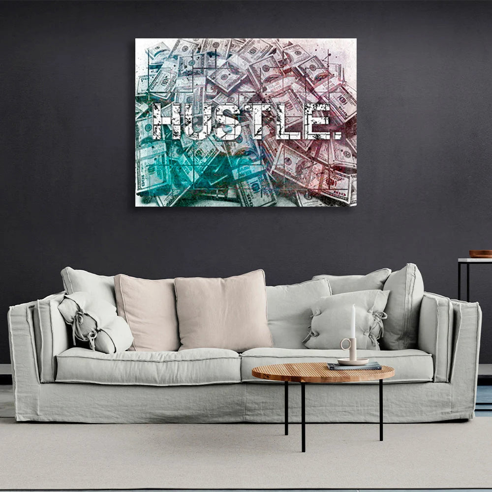 „HASTLE“ vor dem Hintergrund von Dollars. Inspirierender Kunstdruck auf Leinwand.