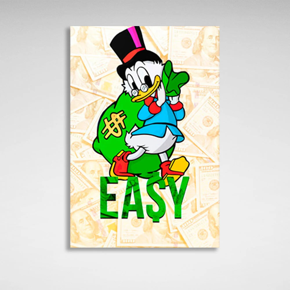 Scrooge mit EASY darauf geschrieben Inspirierender Kunstdruck auf Leinwand