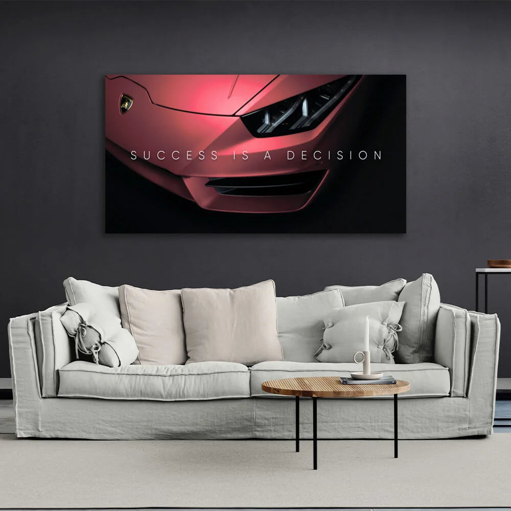Erfolg zu motivieren ist eine Entscheidung Lamborghini Motivierender Leinwand-Kunstdruck