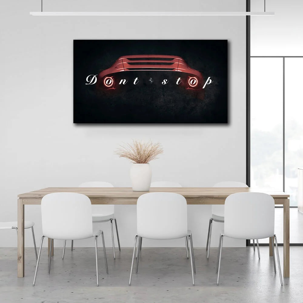 Zur Motivation: „Don't Stop“, Motivierender Leinwand-Kunstdruck von Ferrari Mercedes