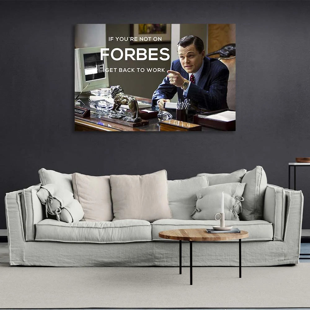 Wolf of Wall Street - Zurück an die Arbeit - Motivierender Leinwand-Kunstdruck