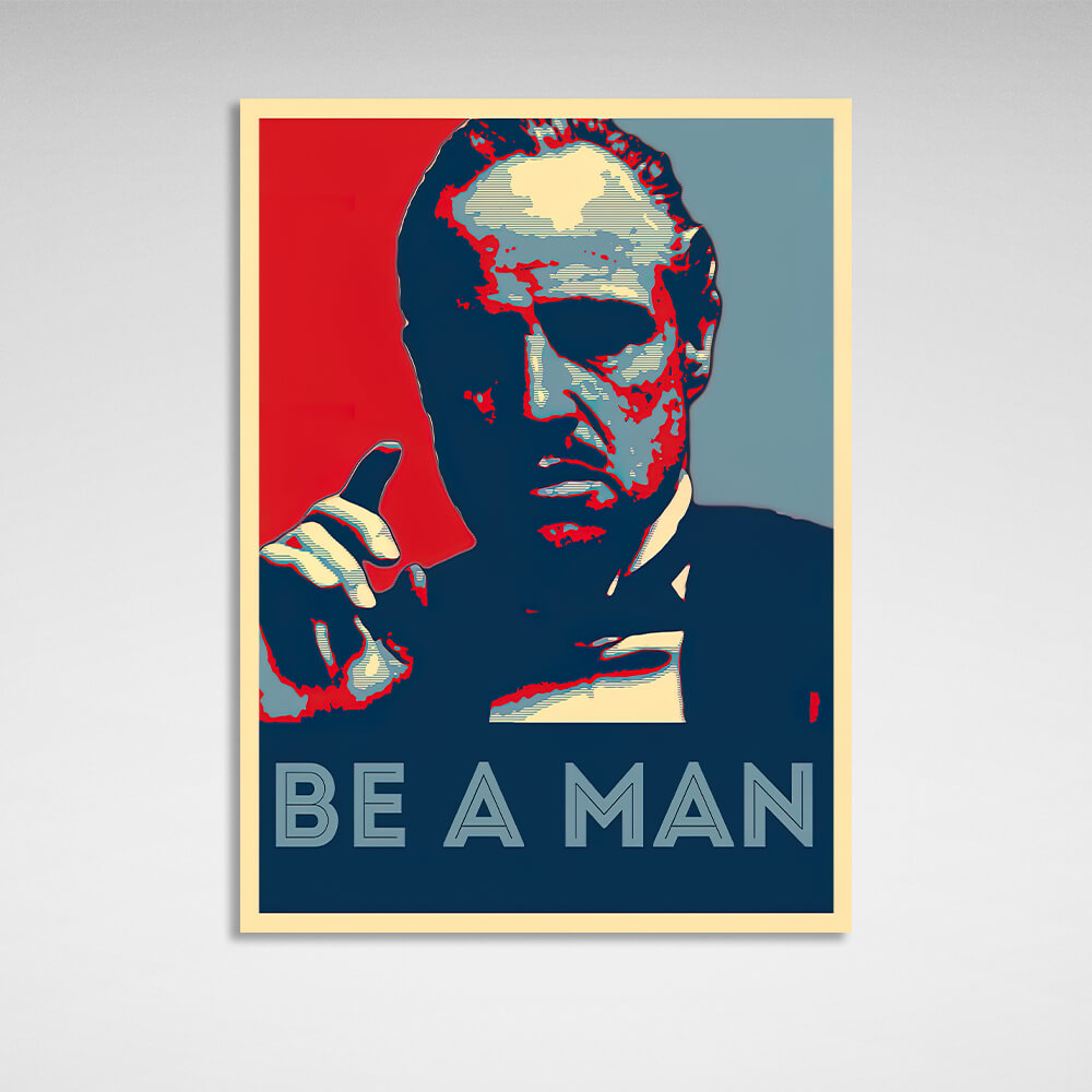 Godfather Be a man Canvas Wall Art Print