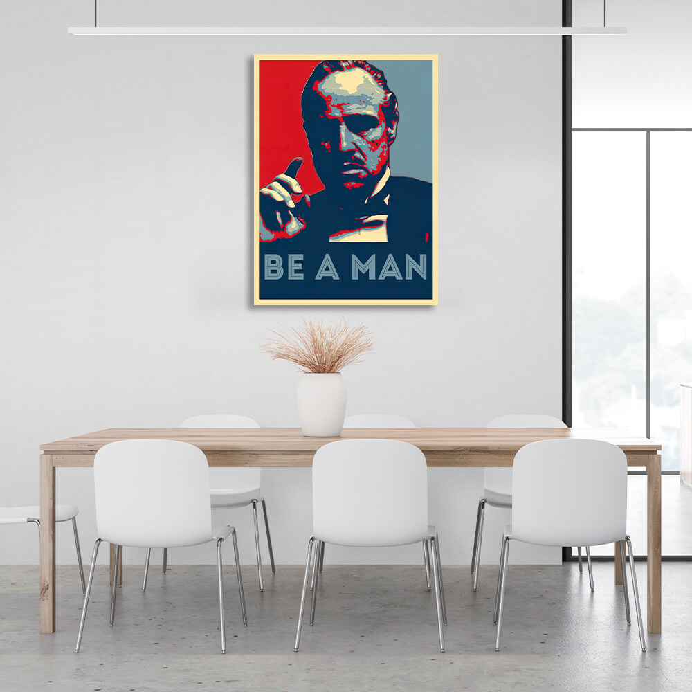 Godfather Be a man Canvas Wall Art Print