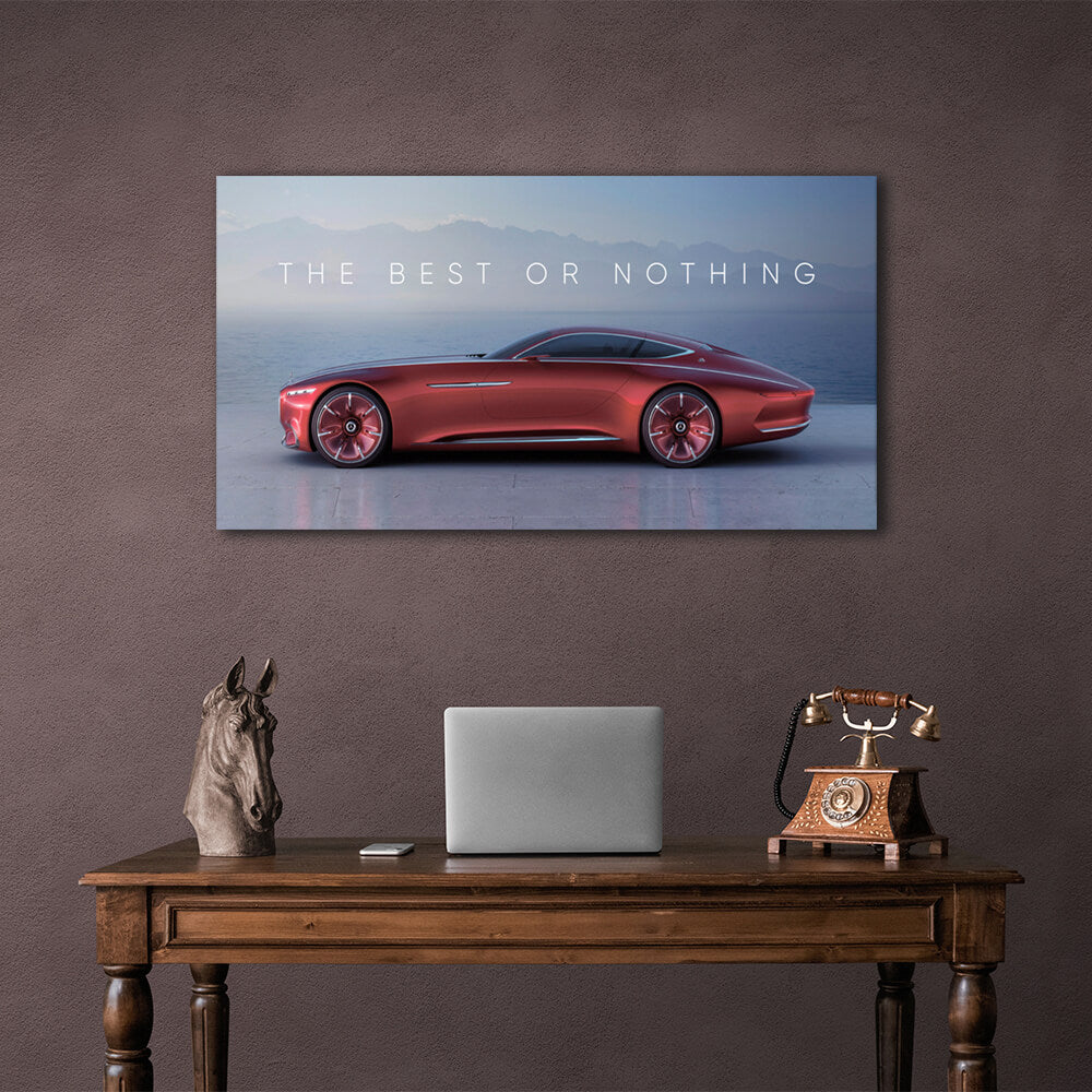 Zur Motivation: Das Beste oder nichts, Maybach, motivierender Kunstdruck auf Leinwand