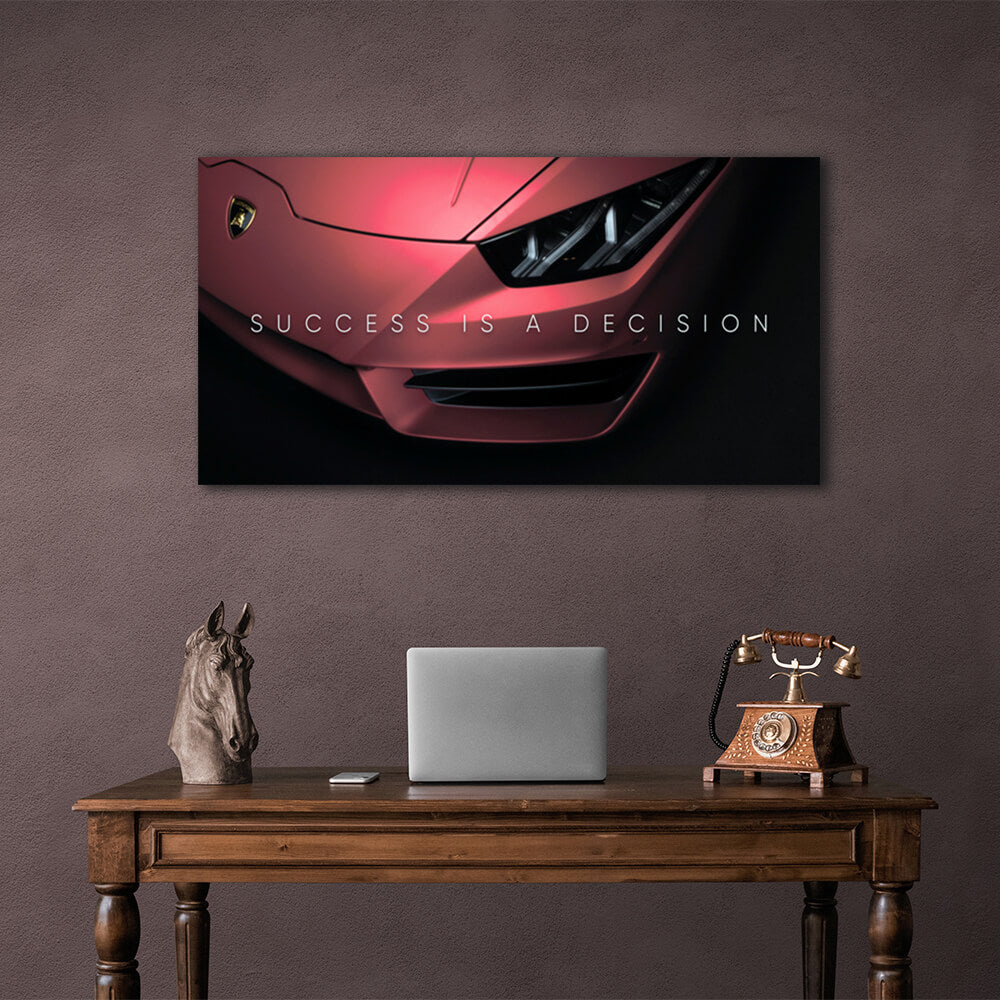 Um Erfolg zu motivieren ist eine Entscheidung Lamborghini Motivational Canvas Wand Kunstdruck