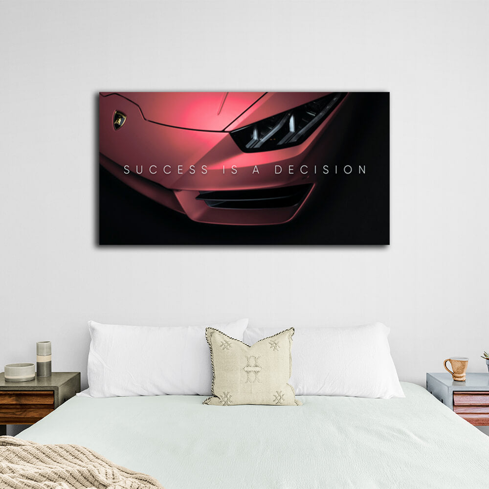 Um Erfolg zu motivieren ist eine Entscheidung Lamborghini Motivational Canvas Wand Kunstdruck