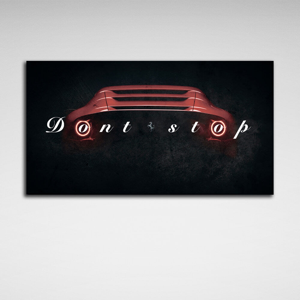 Zur Motivation: „Don’t stop“ Ferrari Mercedes, motivierender Kunstdruck auf Leinwand, Wanddekoration