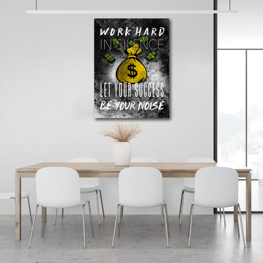 Zur Motivation Tasche mit Geld Arbeite hart in der Stille Motivierender Leinwand-Kunstdruck