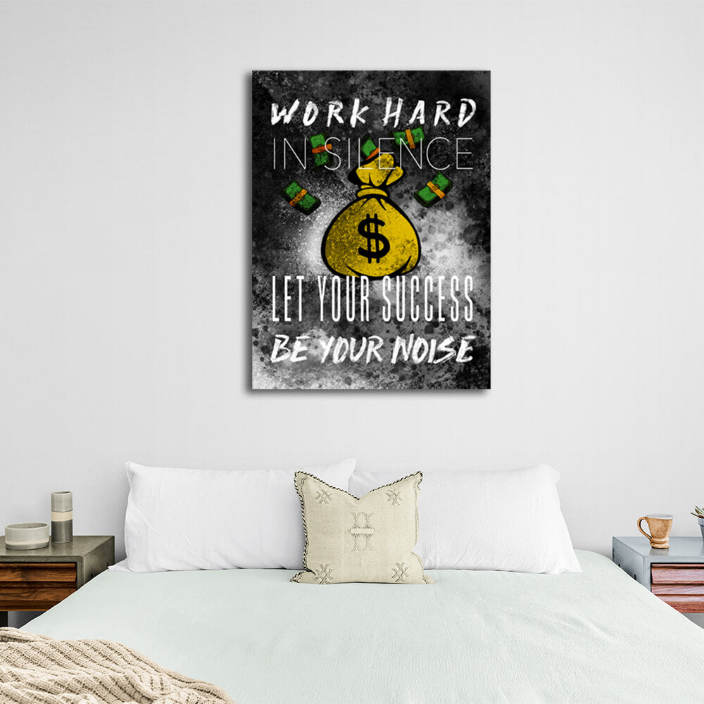 Zur Motivation Tasche mit Geld Arbeite hart in der Stille Motivierender Leinwand-Kunstdruck