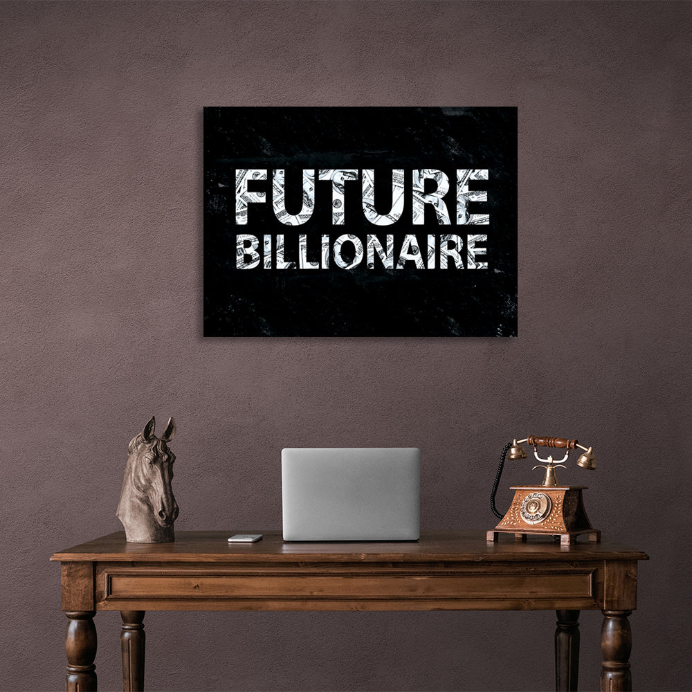 """Future Billionaire."" Motivational Canvas Wall Art Print"