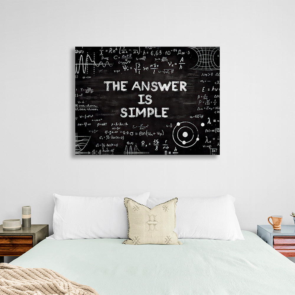 """THE ANSWER IS SIMPLE"" Motivational Canvas Wall Art Print"