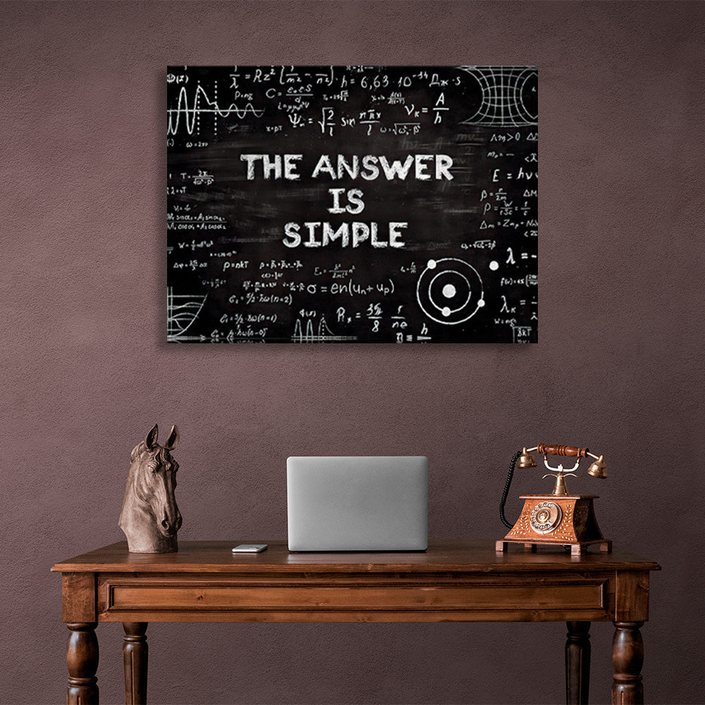 """THE ANSWER IS SIMPLE"" Motivational Canvas Wall Art Print"