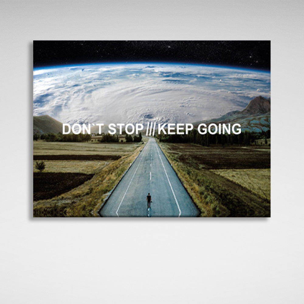 „DON'T STOP KEEP GOING“ – motivierender Kunstdruck auf Leinwand