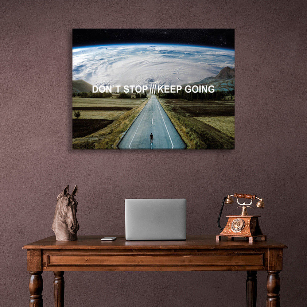 """DON’T STOP KEEP GOING"" Motivational Canvas Wall Art Print"