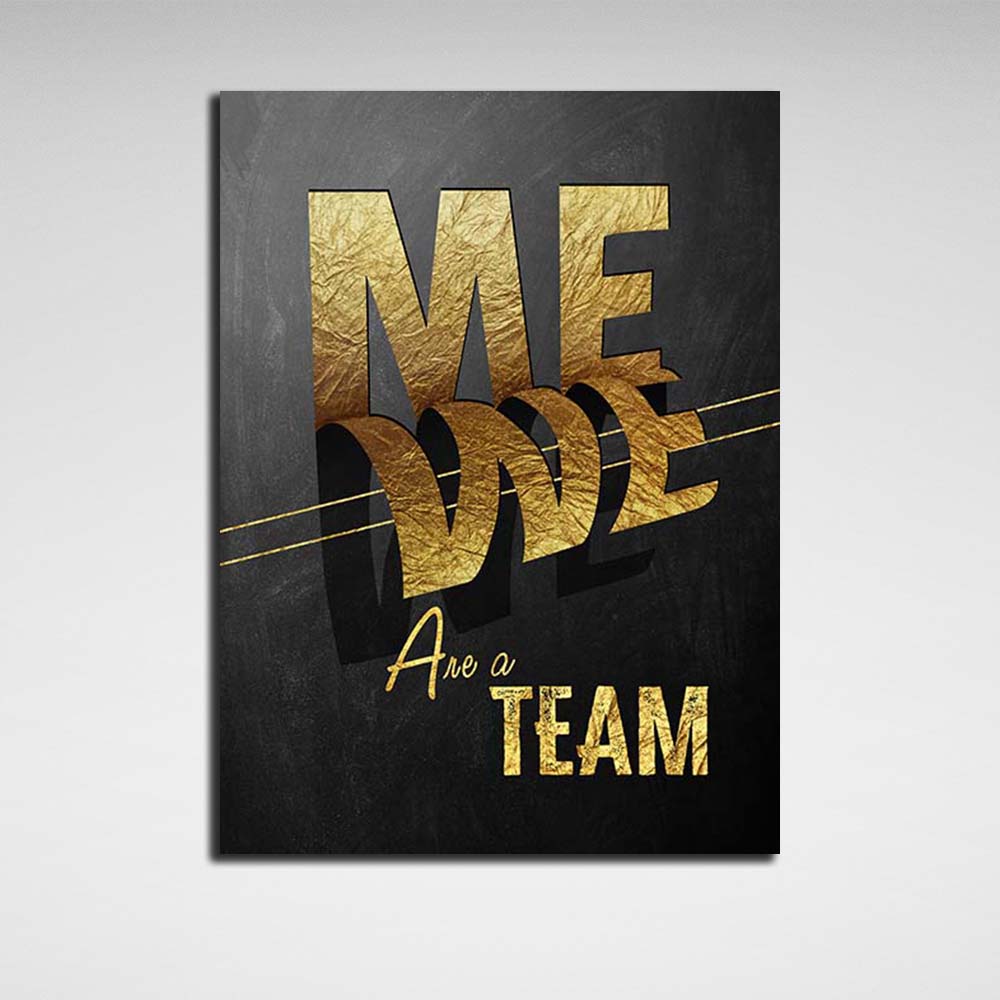 We're a team Motivational Canvas Wall Art Print