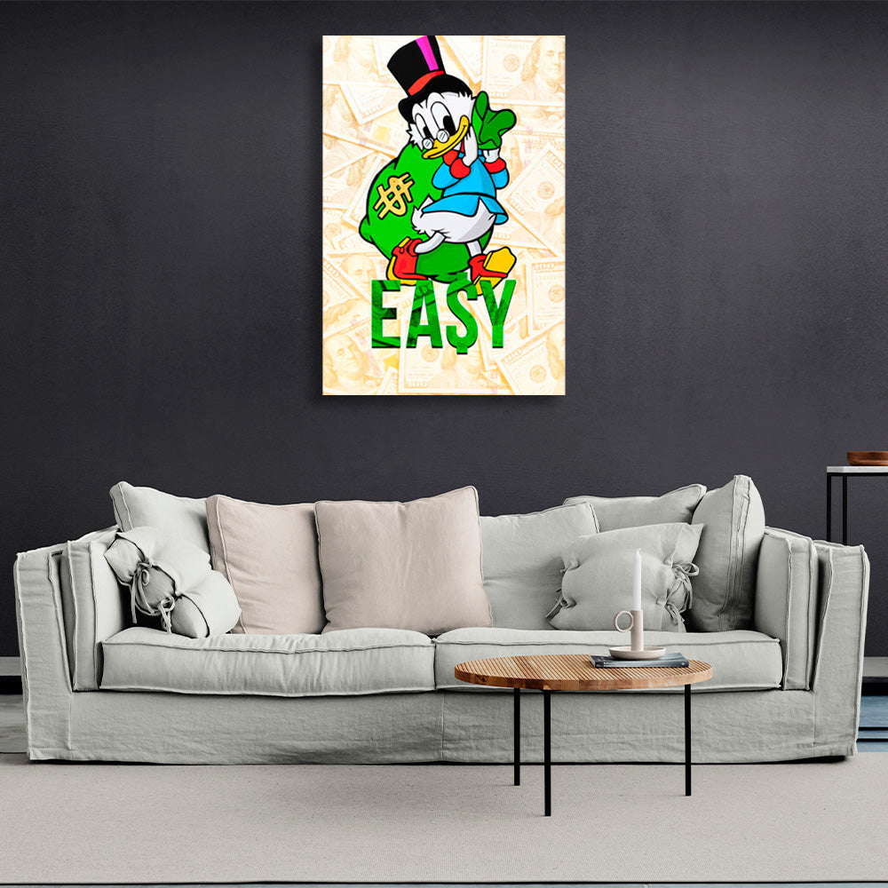 Scrooge mit EASY darauf geschrieben Inspirierender Kunstdruck auf Leinwand