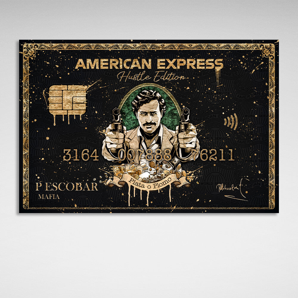 American Express – Motivierender Kunstdruck auf Leinwand mit Pablo Escobar