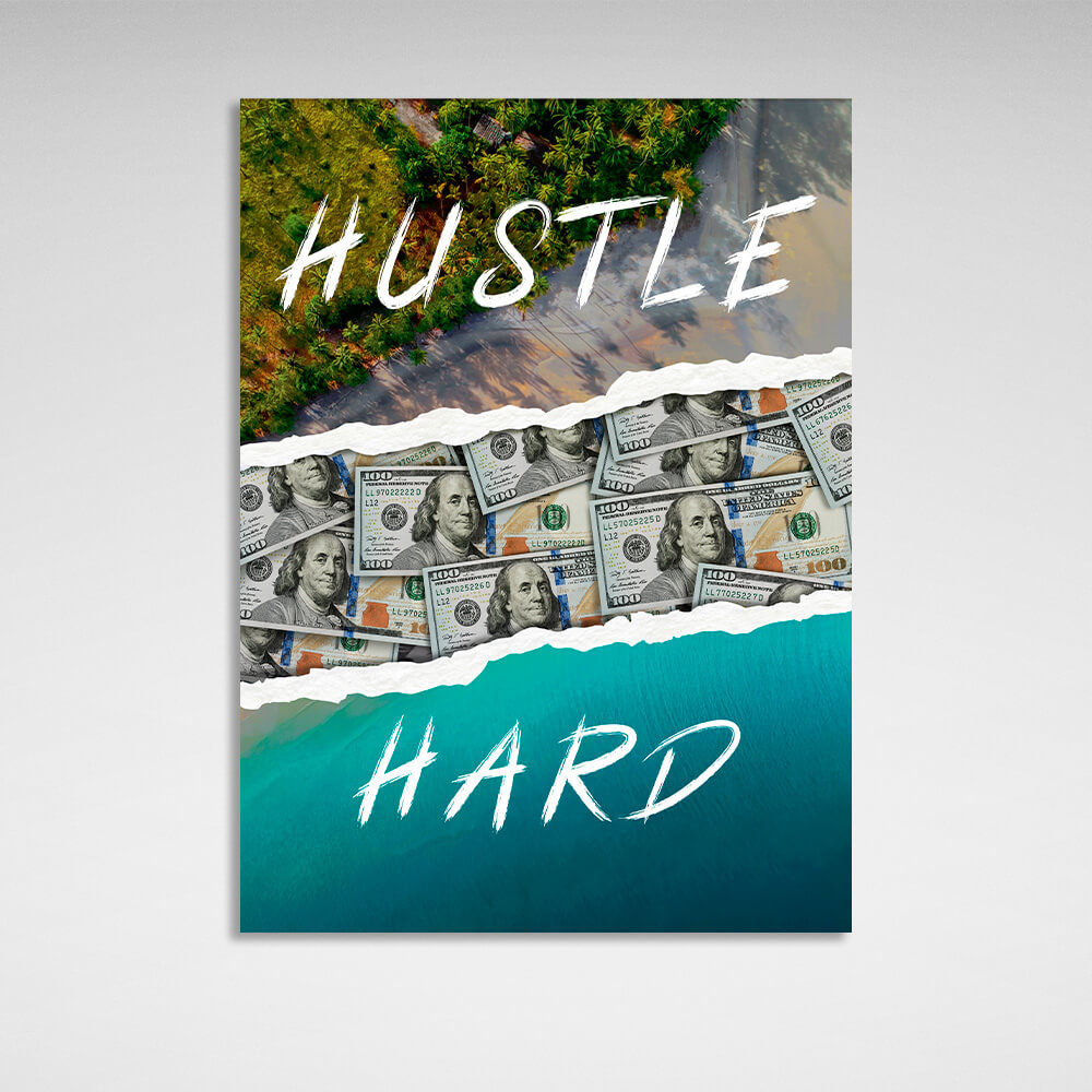 Hustle Hard Motivierender Kunstdruck auf Leinwand