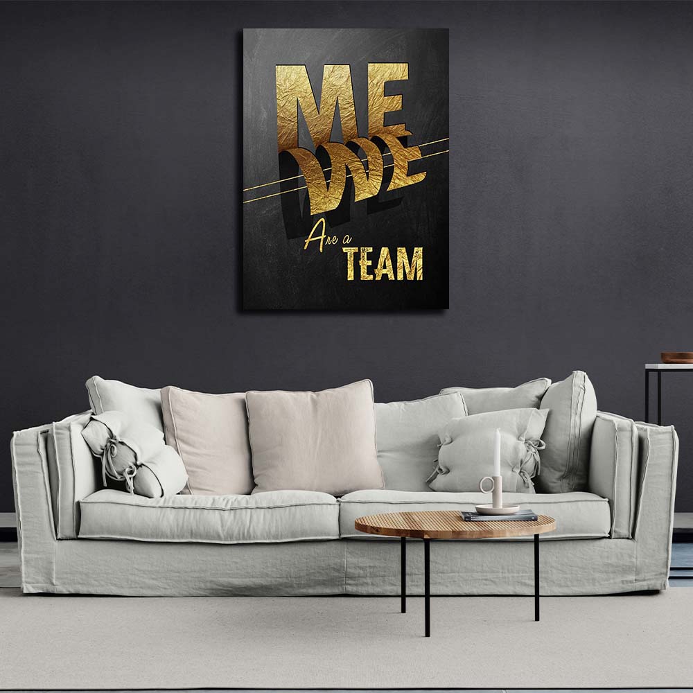 We're a team Motivational Canvas Wall Art Print