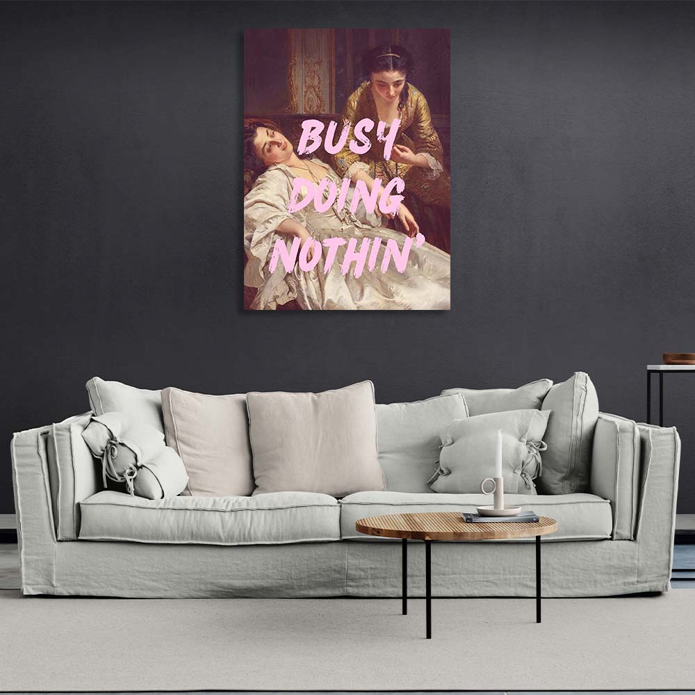 Canvas Wall Art Print Busy doing nothing