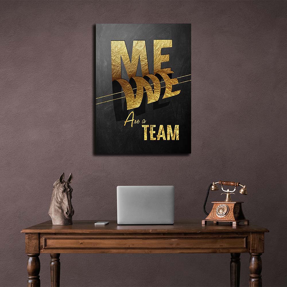 We're a team Motivational Canvas Wall Art Print