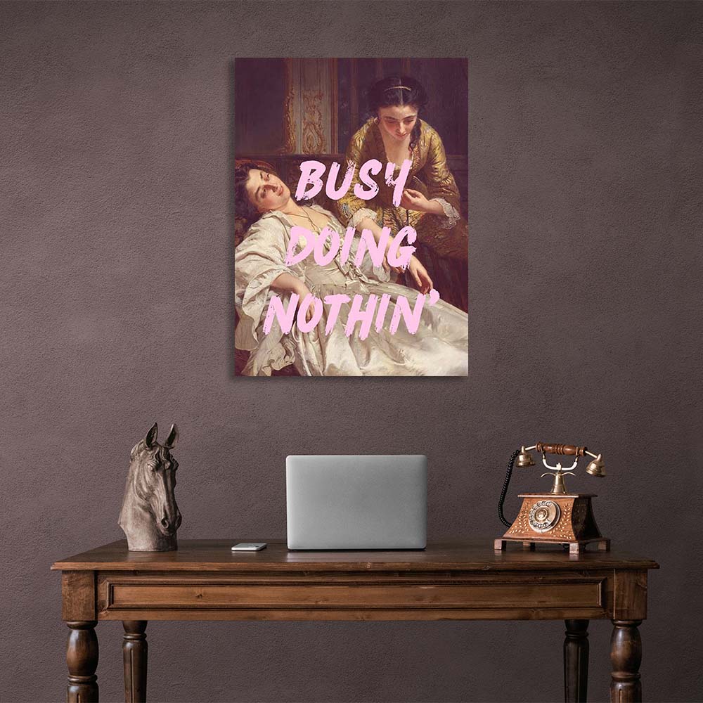 Canvas Wall Art Print Busy doing nothing