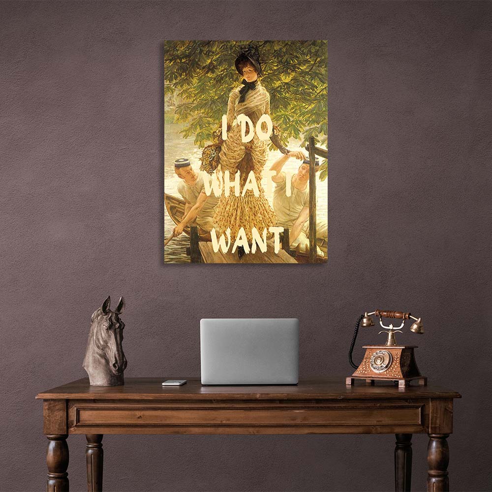 Canvas Wall Art Print I do what I want