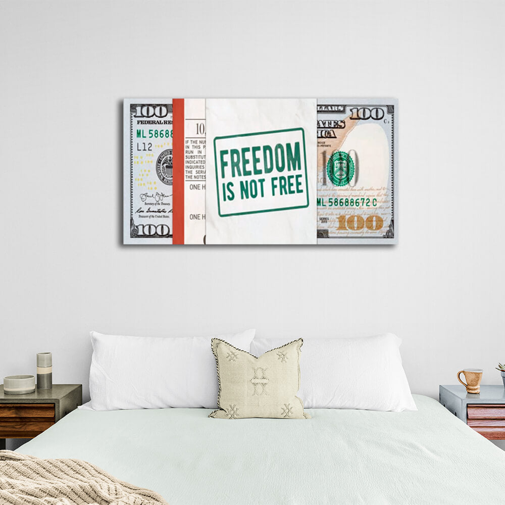 Dollar Freedom ist nicht kostenlos inspirierender Kunstdruck auf Leinwand