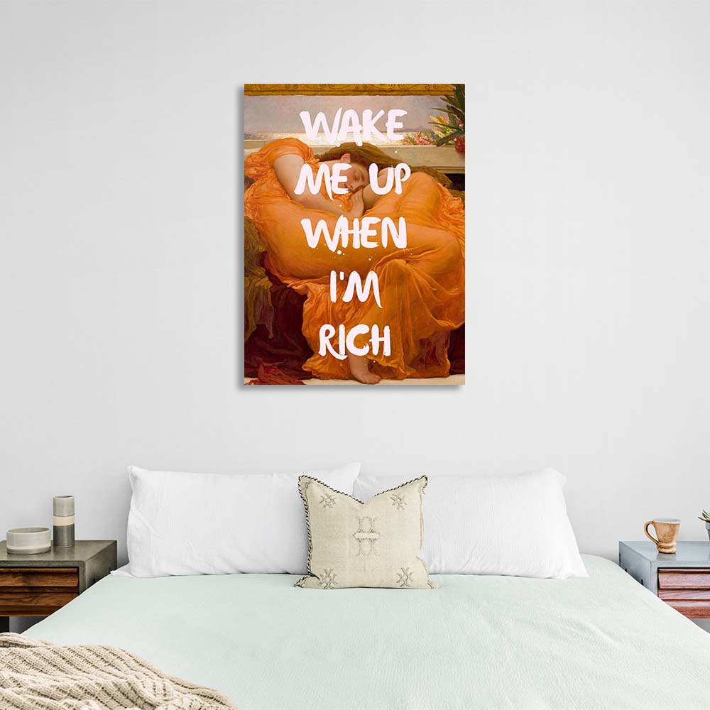 Canvas Wall Art Print Blazing June. Wake Me Up When I'M Rich