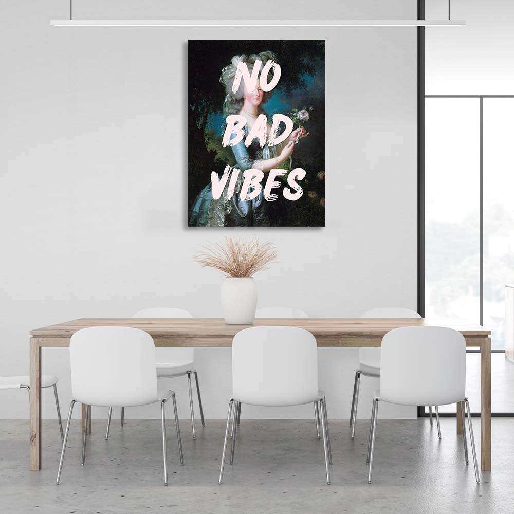 Leinwandbild „No bad vibes“