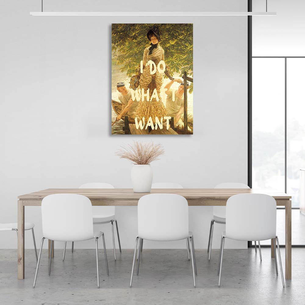 Canvas Wall Art Print I do what I want