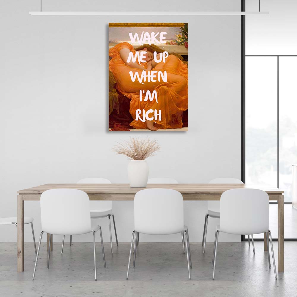 Canvas Wall Art Print Blazing June. Wake Me Up When I'M Rich