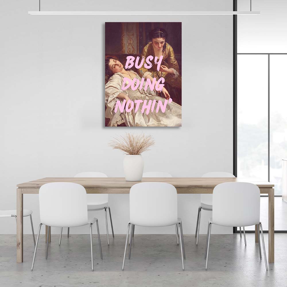 Canvas Wall Art Print Busy doing nothing