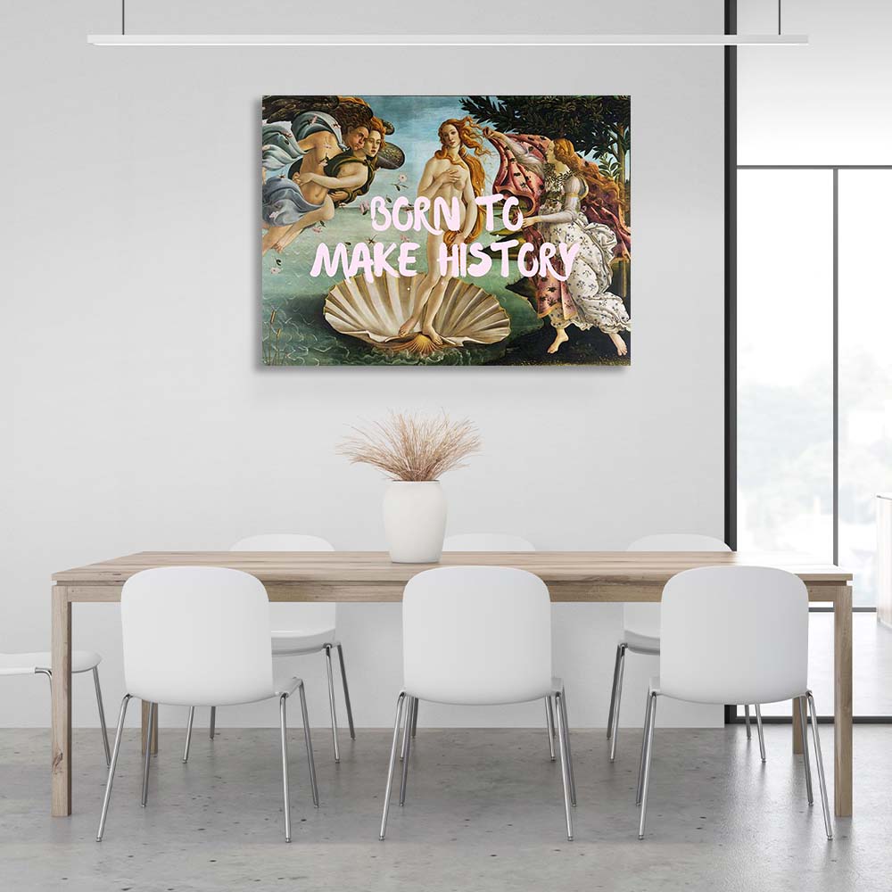 Canvas Wall Art Print Born to make history