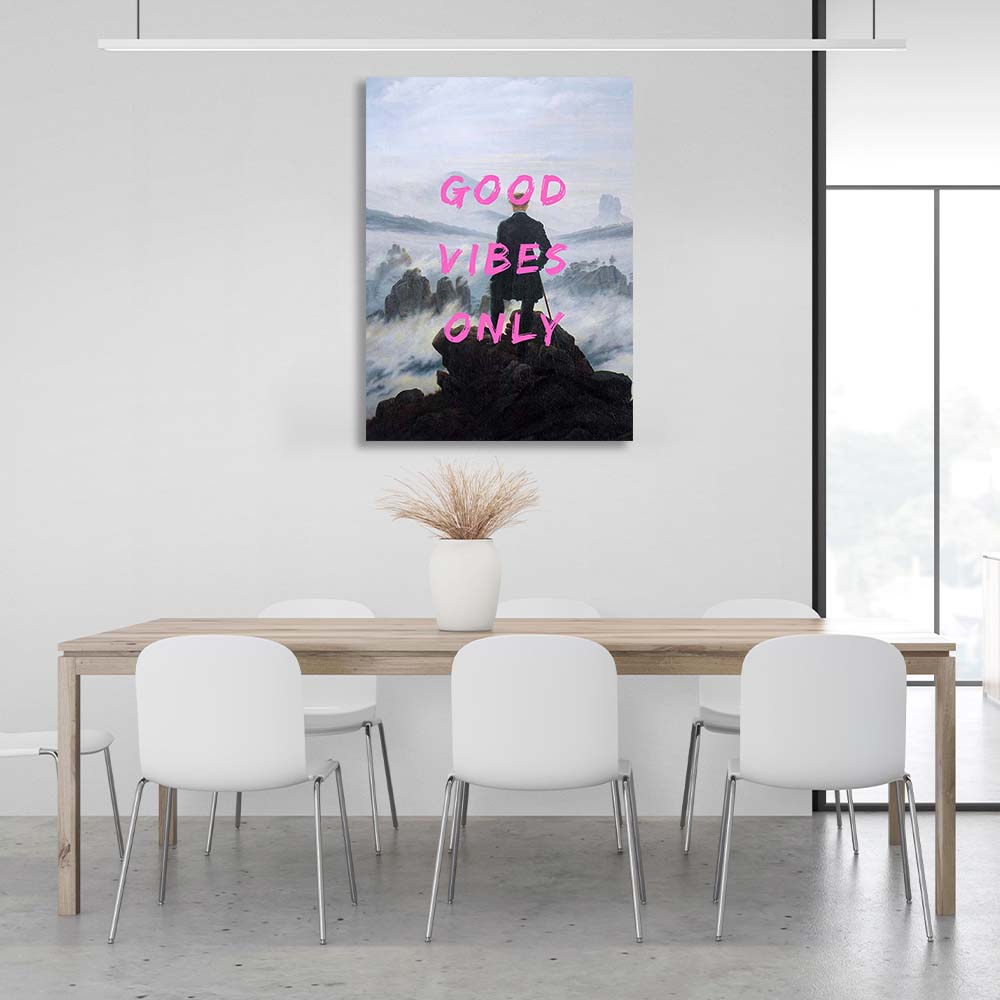 Canvas Wall Art Print Wanderer over the sea of fog. Good vibes only