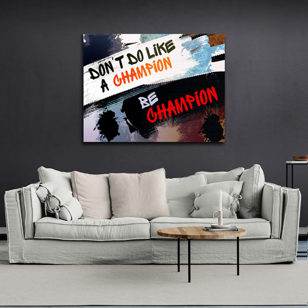 Zur Motivation Sei ein Champion Motivierender Leinwand-Kunstdruck