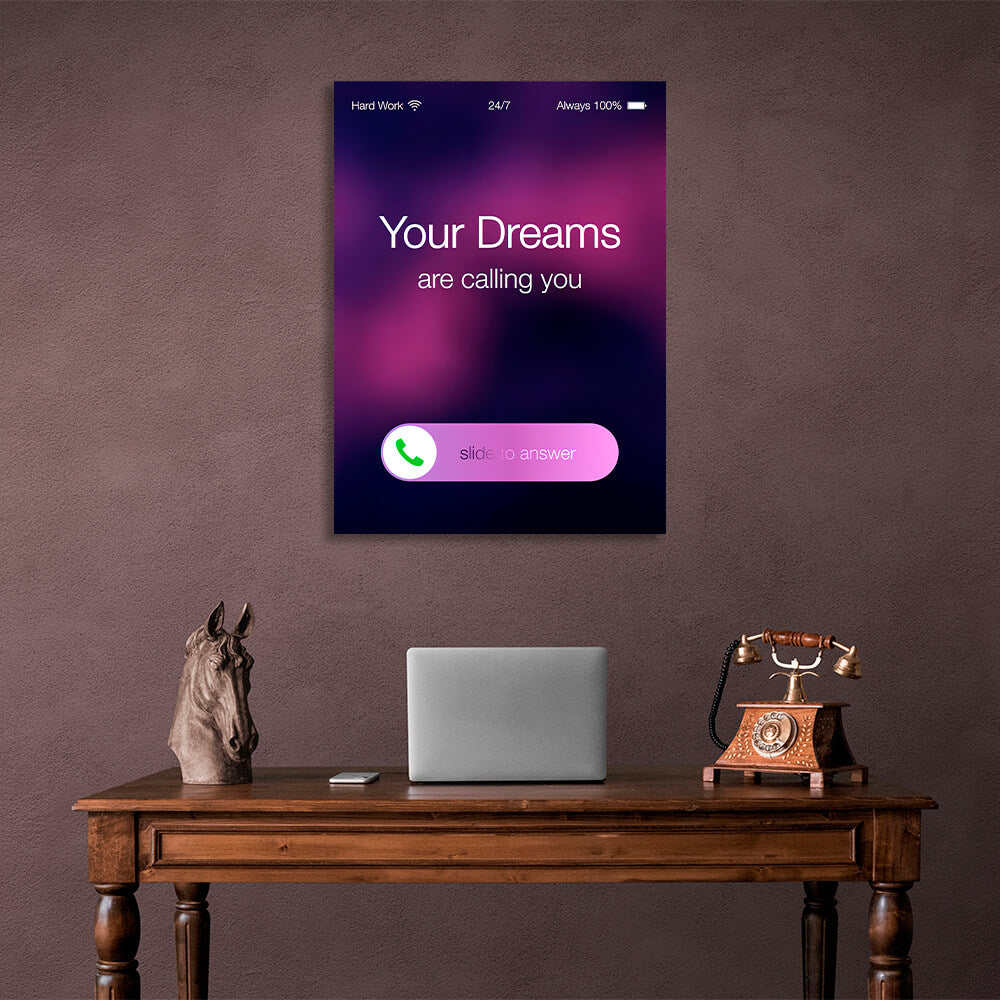 For motivation Your dreams are calling you Motivational Canvas Wall Art Print