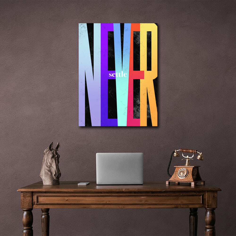 To motivate Never settle Motivational Canvas Wall Art Print