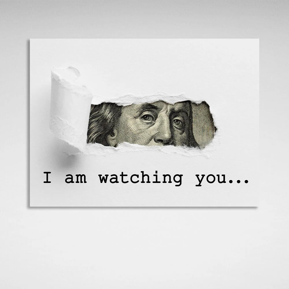 Dolar. Ich beobachte dich. Inspirierender Kunstdruck auf Leinwand