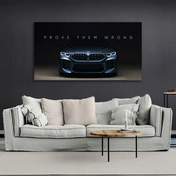 To motivate Prove them wrong BMW Motivational  Canvas Wall Art Print