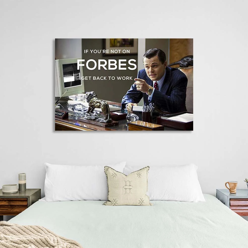 Wolf of Wall Street - Zurück an die Arbeit - Motivierender Leinwand-Kunstdruck