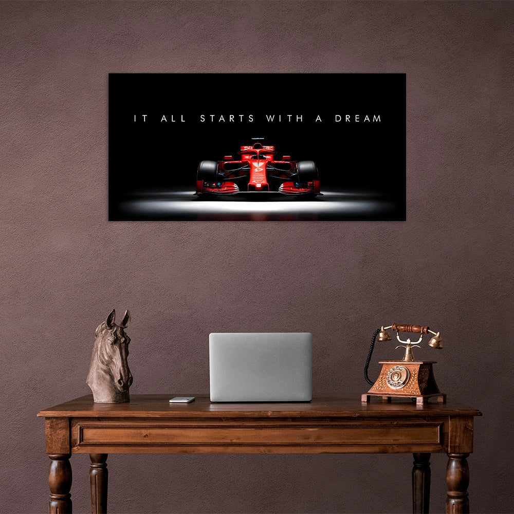 IT ALL STARTS WITH A DREAM FERRARI F1  CANVAS